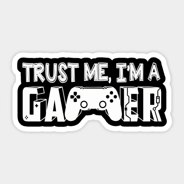 Trust Me I'm a Gamer | Online Gamer Gift Gaming Idea Sticker by MerchMadness